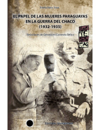 tapa_el_papel_de_las_mujeres_paraguayas_en_la_guerra_del_chaco